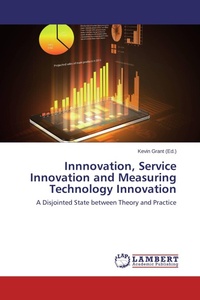 Enlarge image Cover: Innnovation, Service Innovation and Measuring Technology Innovation - LAP Lambert Academic Publishing