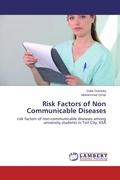 Cover: Risk Factors of Non Communicable Diseases - LAP Lambert Academic Publishing