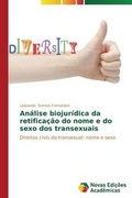 Bild: Analise Biojuridica Da Retificacao Do Nome E Do Sexo DOS Transexuais - Novas Edicoes Academicas