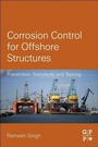 Cover: Corrosion Control for Offshore Structures - Gulf Professional Publishing
