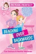 Cover: Picture Perfect #1: Bending Over Backwards - HarperCollins