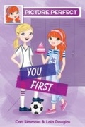 Cover: Picture Perfect #2: You First - HarperCollins