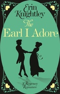 Cover: The Earl I Adore - Piatkus Books