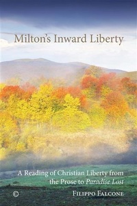 Bild vergrößern Bild: Milton's Inward Liberty - James Clarke & Co Ltd