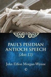 Abbildung von: Paul's Pisidian Antioch Speech - James Clarke & Co Ltd