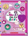 Cover: For Me & U! Fun for Bffs - Scholastic US