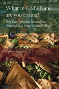 Cover: What in God's Name Are You Eating - Lutterworth Press