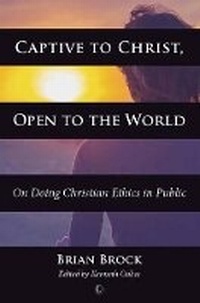 Enlarge image Cover: Captive to Christ, Open to the World - Lutterworth Press