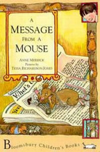Enlarge image Cover: Message from a Mouse - Bloomsbury Publishing PLC