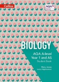 Cover: AQA A Level Biology Year 1 and AS Student Book - Collins