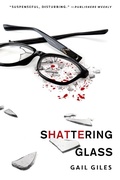 Cover: Shattering Glass - St Martin's Press