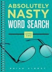 Enlarge image Cover: Absolutely Nasty (R) Word Search, Level Two - Sterling