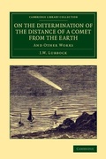 Cover: On the Determination of the Distance of a Comet from the Earth - Cambridge University Press