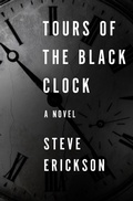 Cover: Tours of the Black Clock - Open Road Media