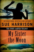 Cover: My Sister the Moon - Open Road Media