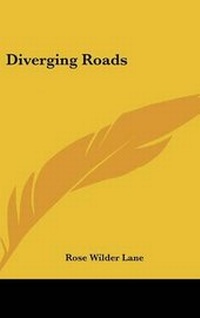 Enlarge image Cover: Diverging Roads - Kessinger Publishing