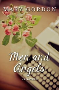 Enlarge image Cover: Men and Angels - Open Road Media