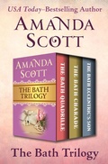 Cover: The Bath Trilogy - Open Road Media Romance