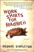 Cover: Work Shirts for Madmen - Mariner Books