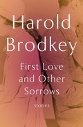Cover: First Love and Other Sorrows - Open Road Media