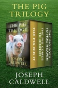 Cover: The Pig Trilogy - Delphinium Books