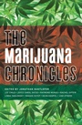 Cover: The Marijuana Chronicles - Akashic Books