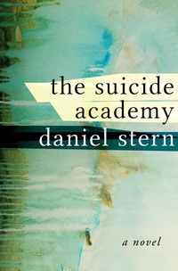 Enlarge image Cover: The Suicide Academy - Open Road Media