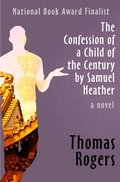 Cover: The Confession of a Child of the Century by Samuel Heather - Open Road Media