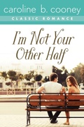 Cover: I'm Not Your Other Half - Open Road Media Teen & Tween