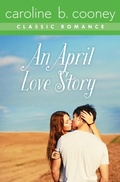 Cover: An April Love Story - Open Road Media Teen & Tween
