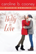 Cover: Holly in Love - Open Road Media Teen & Tween