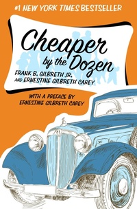 Enlarge image Cover: Cheaper by the Dozen - Open Road Media