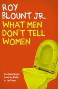 Cover: What Men Don't Tell Women - Open Road Media