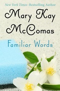 Cover: Familiar Words - Open Road Media Romance