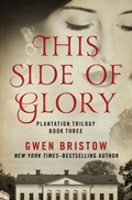 Cover: This Side of Glory - Open Road Media