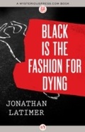 Cover: Black Is the Fashion for Dying - MysteriousPress.com/Open Road