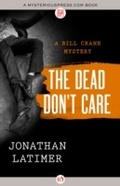 Cover: The Dead Don't Care - MysteriousPress.com/Open Road