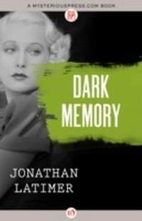 Enlarge image Cover: Dark Memory - MysteriousPress.com/Open Road