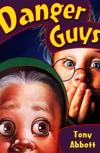 Enlarge image Cover: Danger Guys - Open Road Media Young Readers