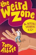 Cover: The Incredible Shrinking Kid! - Open Road Media Young Readers