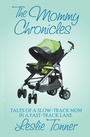 Cover: The Mommy Chronicles - Open Road Media