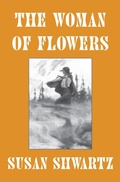 Cover: The Woman of Flowers - Open Road Media Sci-Fi & Fantasy