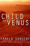 Cover: Child of Venus - Open Road Media Sci-Fi & Fantasy