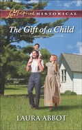 Cover: The Gift of a Child - Love Inspired Historical