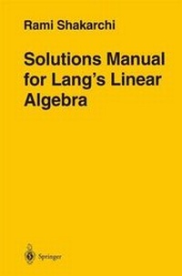 Enlarge image Cover: Solutions Manual for Lang's Linear Algebra - Springer