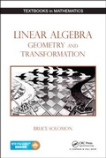 Cover: Linear Algebra, Geometry and Transformation - Chapman & Hall/CRC