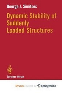 Enlarge image Cover: Dynamic Stability of Suddenly Loaded Structures - Springer