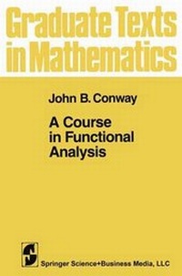 Enlarge image Cover: A Course in Functional Analysis - Springer