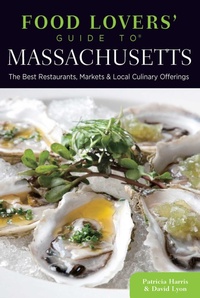 Enlarge image Cover: Food Lovers' Guide to (R) Massachusetts - Globe Pequot Press