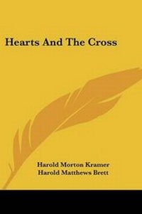 Enlarge image Cover: Hearts And The Cross - Kessinger Publishing